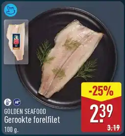 ALDI Golden Seafood Gerookte forelfilet aanbieding