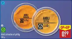 ALDI Aioli sriracha of pittig aanbieding