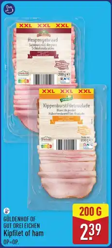 ALDI Güldenhof of Gut Drei Eichen Kipfilet of ham aanbieding