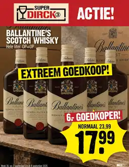 Super Dirck 3 Ballantine's Scotch Whisky aanbieding