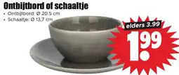 Dirk Ontbijtbord of schaaltje aanbieding