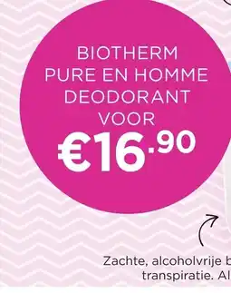 ICI Paris XL Biotherm pure en homme deodorant aanbieding