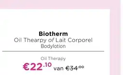 ICI Paris XL Biotherm Oil Thearpy of Lait Corporel Bodylotion aanbieding