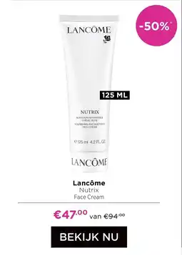 ICI Paris XL Lancôme Nutrix Face Cream aanbieding