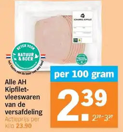Albert Heijn Alle AH Kipfilet vleeswaren aanbieding