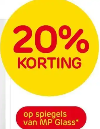 Praxis 20% KORTING op spiegels van MP Glass aanbieding