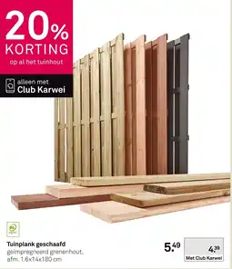 Karwei Tuinplank geschaafd aanbieding