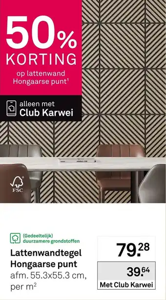 Karwei Lattenwandtegel Hongaarse punt aanbieding