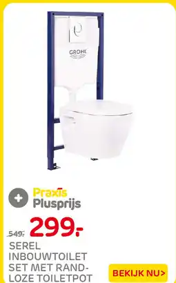Praxis Grohe serel inbouwtoilet set met randloze toiletpot aanbieding