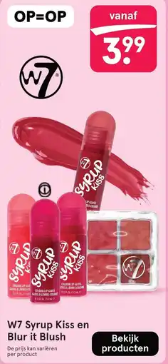 Etos W7 syrup kiss en blur it blush aanbieding