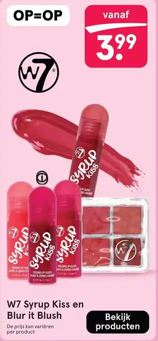 Etos W7 syrup kiss en blur it blush aanbieding
