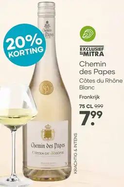 Mitra Chemin des Papes Côtes du Rhône Blanc aanbieding