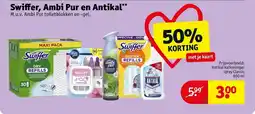Kruidvat Swiffer, Ambi Pur en Antikal aanbieding