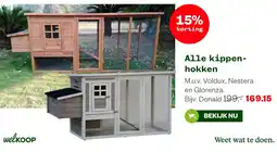 Welkoop Alle kippen-hokken aanbieding