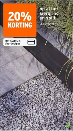 GAMMA Al het Siergrind en split aanbieding