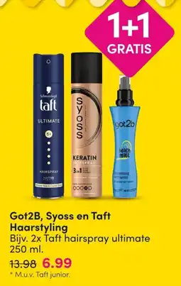 DA Got2B, Syoss en Taft Haarstyling aanbieding