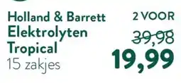 Holland & Barrett Holland & Barrett Elektrolyten Tropical aanbieding