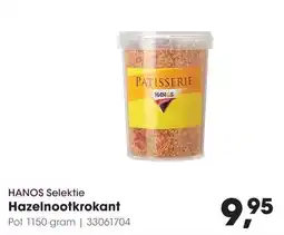 HANOS HANOS Hazelnootkrokant aanbieding