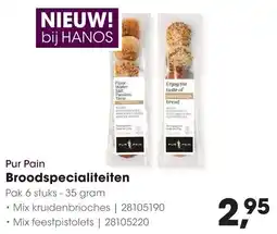 HANOS Pur Pain Broodspecialiteiten aanbieding