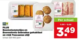 PLUS Plus boomstammetjes en boerentrots gebraden gehaktbal en vink toscaanse stijl aanbieding