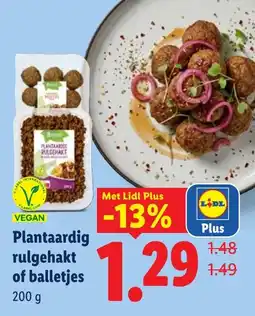 Lidl Plantaardig rulgehakt of balletjes aanbieding