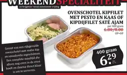 De Boerenschuur ovenschotel kipfilet met pesto en kaas of kipdijfilet saté ajam aanbieding