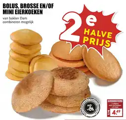 De Boerenschuur bakker Dam bolus, brosse en/of mini eierkoeken aanbieding