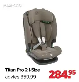 Baby-Dump Maxi-Cosi Titan Pro 2 I-Size aanbieding