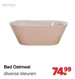 Baby-Dump WE-TOO Bad Oatmeal aanbieding