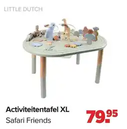 Baby-Dump Little Dutch Activiteitetafel XL Safari Friends aanbieding
