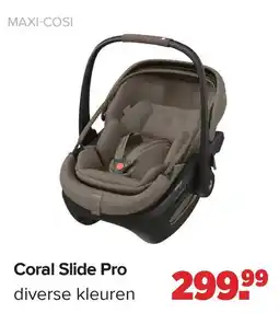 Baby-Dump Maxi-Cosi Coral Slide Pro aanbieding