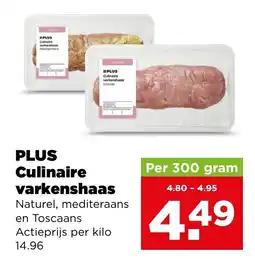 PLUS Plus culinaire varkenshaas aanbieding