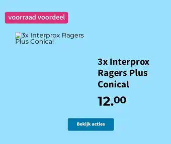 Plein.nl Interprox Ragers Plus Conical aanbieding