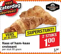 Coop hendrickx de bakker kaas of ham-kaas croissant aanbieding