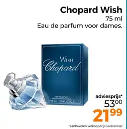 Trekpleister Chopard Wish aanbieding