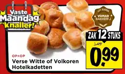 Vomar Voordeelmarkt Verse Witte of Volkkoren Hotelkadetten aanbieding