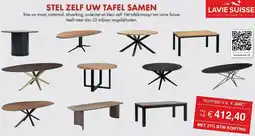 Woonsquare Het tafelconcept Lavie Suisse aanbieding