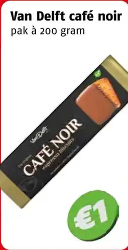 Poiesz Van Delft café noir aanbieding