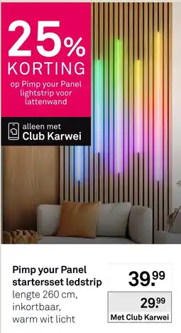 Karwei Pimp your Panel startersset ledstrip aanbieding