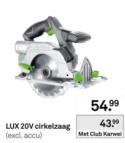 Karwei LUX 20V cirkelzaag aanbieding