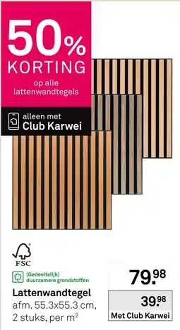 Karwei Club Karwei lattenwandtegel aanbieding