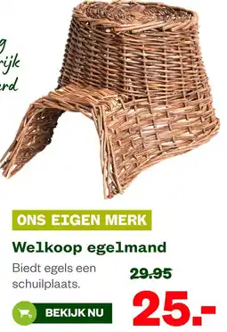 Welkoop Welkoop egelmand aanbieding