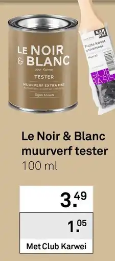 Karwei Le Noir & Blanc muurverf tester aanbieding