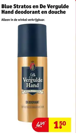 Kruidvat Blue Stratos en De Vergulde Hand deodorant en douche aanbieding