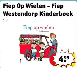 Kruidvat Fiep Op Wielen - Fiep Westendorp Kinderboek aanbieding