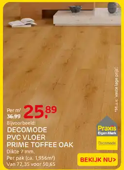 Praxis Decomode prime toffee oak aanbieding