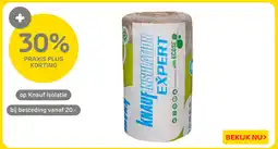 Praxis Knauf Insulation Expert aanbieding
