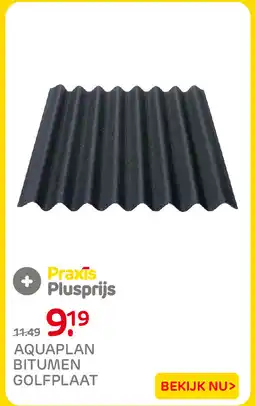 Praxis Aquaplan bitumen golfplaat aanbieding