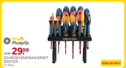 Praxis Dexter schroevendraaierset aanbieding