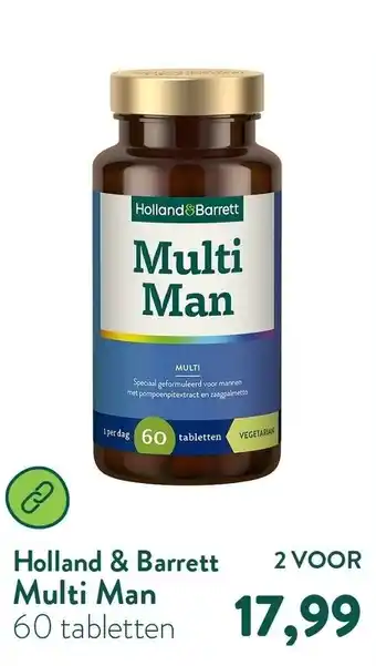 Holland & Barrett Holland & Barrett Multi Man aanbieding